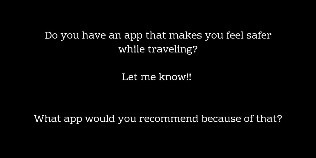Apps for Safe Travel - Safe & Handy
