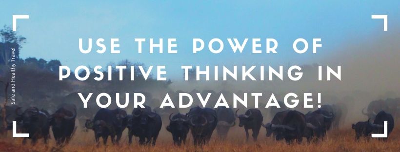 Use the Power of Positive Thinking in your Advantage!
