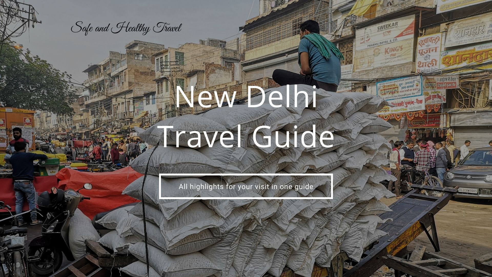 Delhi City Guide: Travel Guide