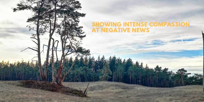 Showing Intense compassion at negative news 