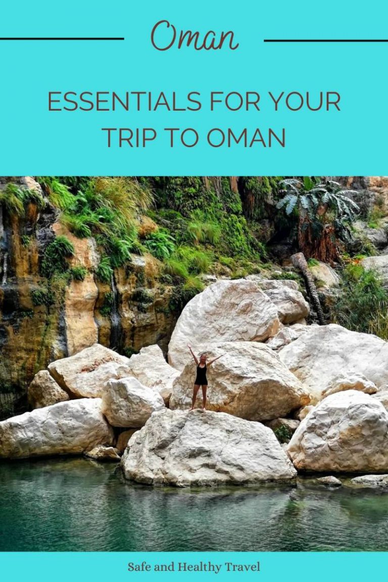 All you need to know for your trip to Oman Essentials for your trip